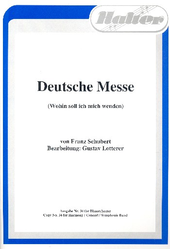 Deutsche Messe für Blasorchester&nbsp;&nbsp;Direktion und Stimmen&nbsp;&nbsp;