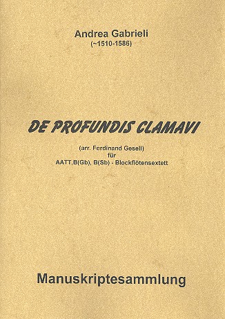 De Profundis clamavi für 6 Blockflöten  (AATTBB)  Partitur und Stimmen