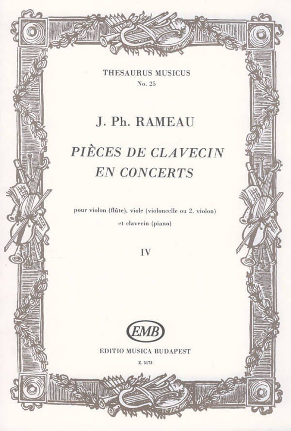 Pièces de clavecin en concerts vol.4&nbsp;&nbsp;pour violon (flute), viole (violoncello, violon)&nbsp;&nbsp;et clavecin (piano),  partition et parties