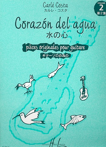 Corazón del agua vol.2 pour guitare&nbsp;&nbsp;&nbsp;&nbsp;