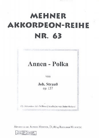 Annen-Polka op.137 &nbsp;&nbsp;für Akkordeon&nbsp;&nbsp;