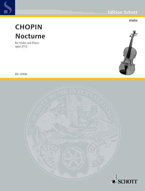 Nocturne op.27,2&nbsp;&nbsp;für Violine und Klavier&nbsp;&nbsp;