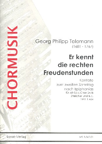 Er kennt die rechten Freudenstunden TWV1:464  für Alt (Mezzosopran), gem Chor, 2 Violinen und Bc  Partitur