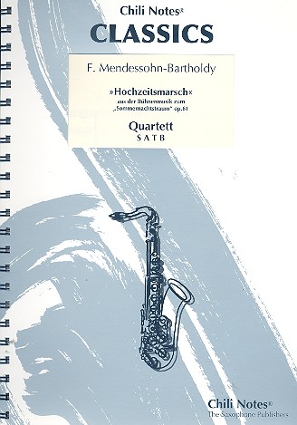 Hochzeitsmarsch&nbsp;&nbsp;für 4 Saxophone (SATB)&nbsp;&nbsp;Partitur und Stimmen