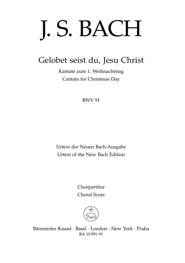 Gelobet seist du, Jesu Christ&nbsp;&nbsp;Kantate Nr.91 BWV91&nbsp;&nbsp;Chorpartitur