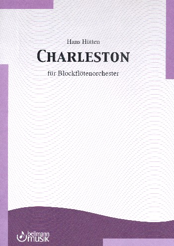 Charleston  für Blockflötenorchester (SAATTB)  Partitur und Stimmen