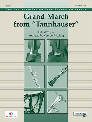 Grand March from 'Tannhäuser'&nbsp;&nbsp;for orchestra&nbsp;&nbsp;score and parts