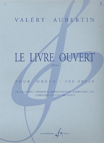 Le Livre ouvert op.6 Vol.2&nbsp;&nbsp;pour orgue&nbsp;&nbsp;