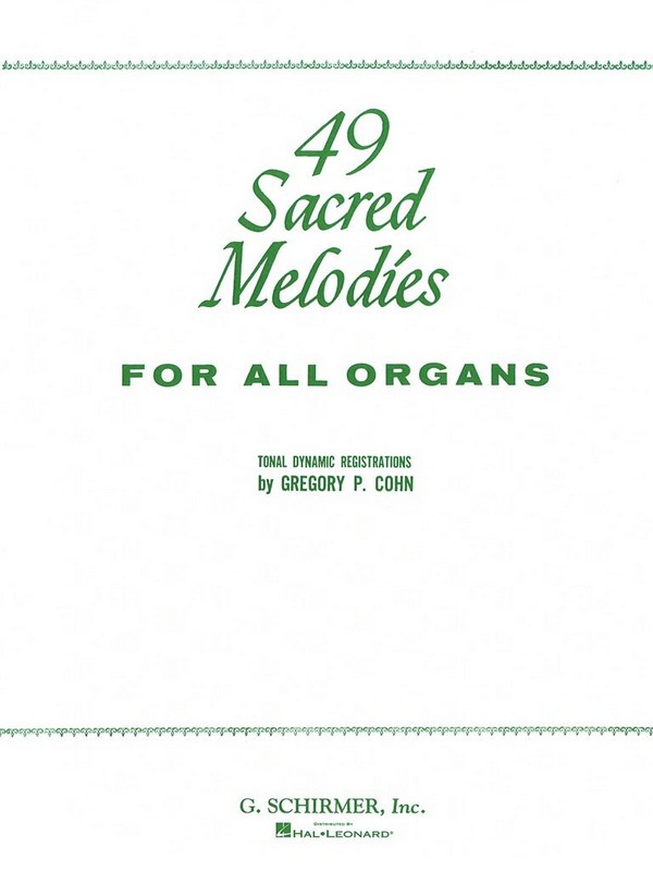 49 sacred Melodies  for organ  
