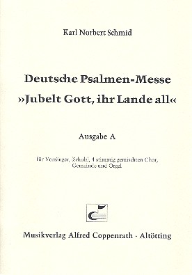 Deutsche Psamen-Messe Ausgabe A für&nbsp;&nbsp;Vorsänger, gem Chor, Gemeinde und Orgel&nbsp;&nbsp;Partitur