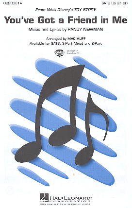 You've got a Friend in Me&nbsp;&nbsp;for mixed chorus and piano&nbsp;&nbsp;score