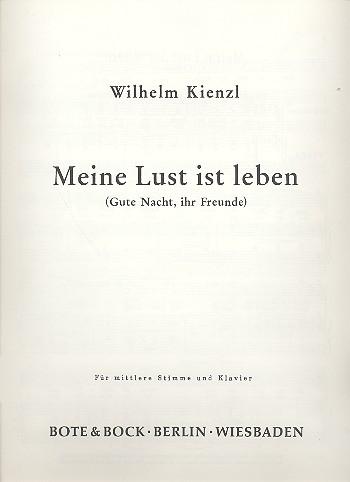 Meine Lust ist leben  für Gesang (mittel) und Klavier  