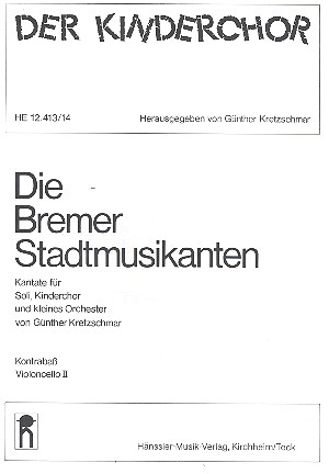 Die Bremer Stadtmusikanten&nbsp;&nbsp;für Soli, Kinderchor und Kammerorchester&nbsp;&nbsp;Violoncello 2/Kontrabass