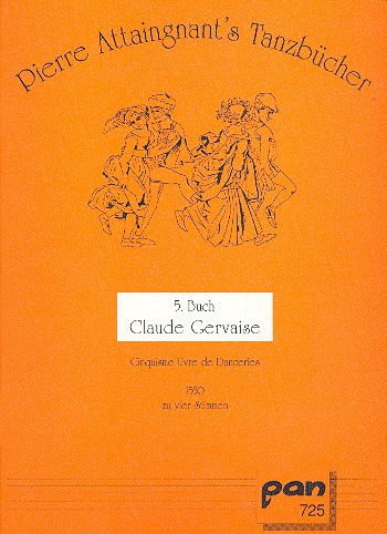 Cinquisme Livre de Danceries  für 4 Instrumente  Spielpartitur