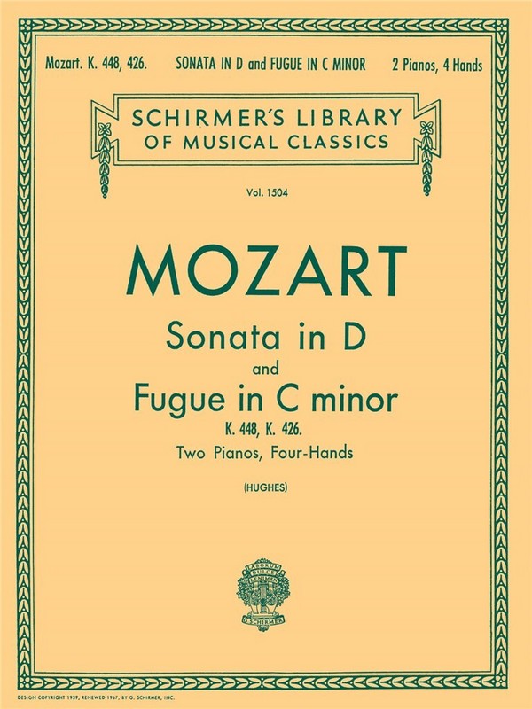 Sonate D-Dur KV448  und  Fuge c-Moll KV426&nbsp;&nbsp;für 2 Klaviere zu 4 Händen&nbsp;&nbsp;Spielpartitur