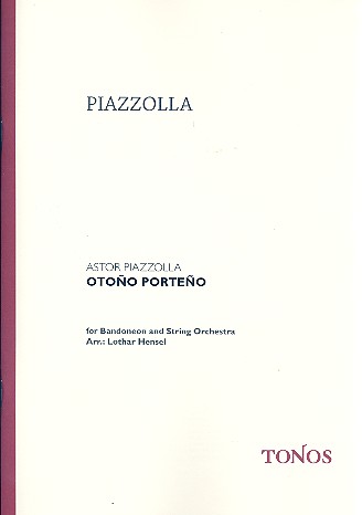 Otono Portena für Bandoneon und&nbsp;&nbsp;Streichorchester&nbsp;&nbsp;Partitur