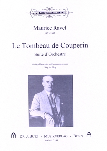 Le tombeau de Couperin&nbsp;&nbsp;für Orgel&nbsp;&nbsp;