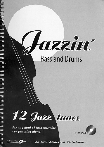 Jazzin' (+CD): for jazz ensemble  bass and drums  