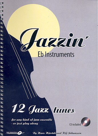 Jazzin' (+CD): for jazz ensemble  Eb instrument  
