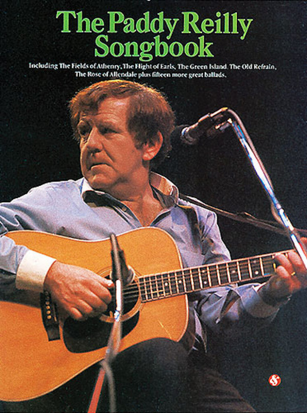 The Paddy Reilly Songbook&nbsp;&nbsp;songbook piano/vocal/guitar&nbsp;&nbsp;