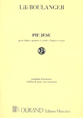 Pie Jesu pour chant,  quatuor à cordes, harpe et orgue  partition (edition B, voix moyenne)