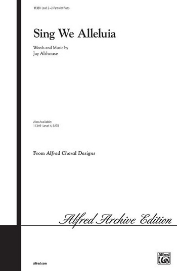 Sing we Alleluia for 2-part chorus&nbsp;&nbsp;(SA) and piano&nbsp;&nbsp;score