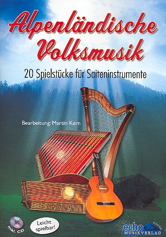 Alpenländische Volksmusik (+CD)  für 3 Saiteninstrumente  Spielpartitur