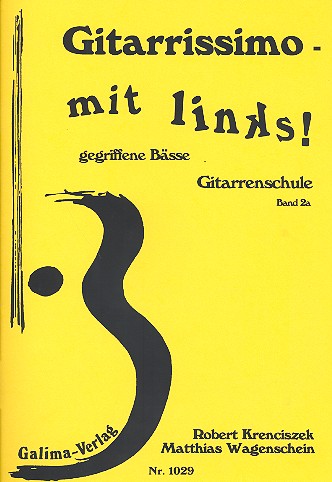 Gitarrissimo - mit links! (Band 2a)  für Gitarre  