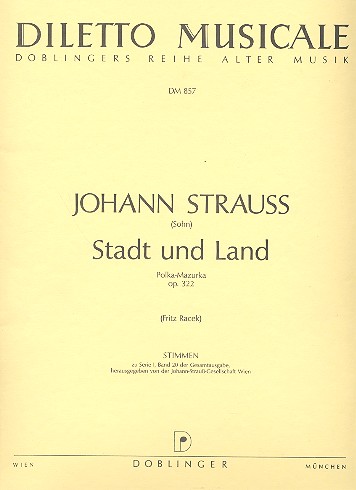 Stadt und Land op.322 für Orchester&nbsp;&nbsp;Stimmenset (Streicher 1-1-1-1-1)&nbsp;&nbsp;