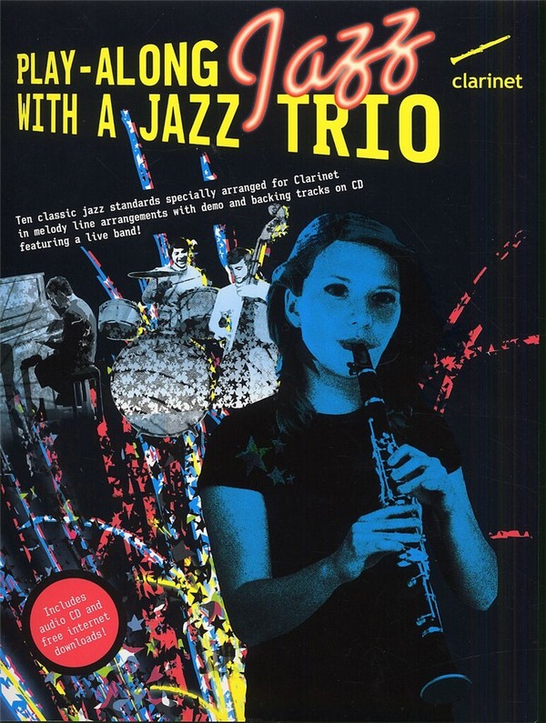 Playalong Jazz with a Jazz Trio (+CD):&nbsp;&nbsp;for clarinet&nbsp;&nbsp;full band score and parts downloadable