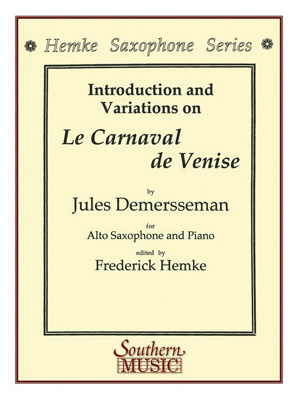 Introduction and Variations on  Le Carnaval de Venise for  alto saxohone and piano