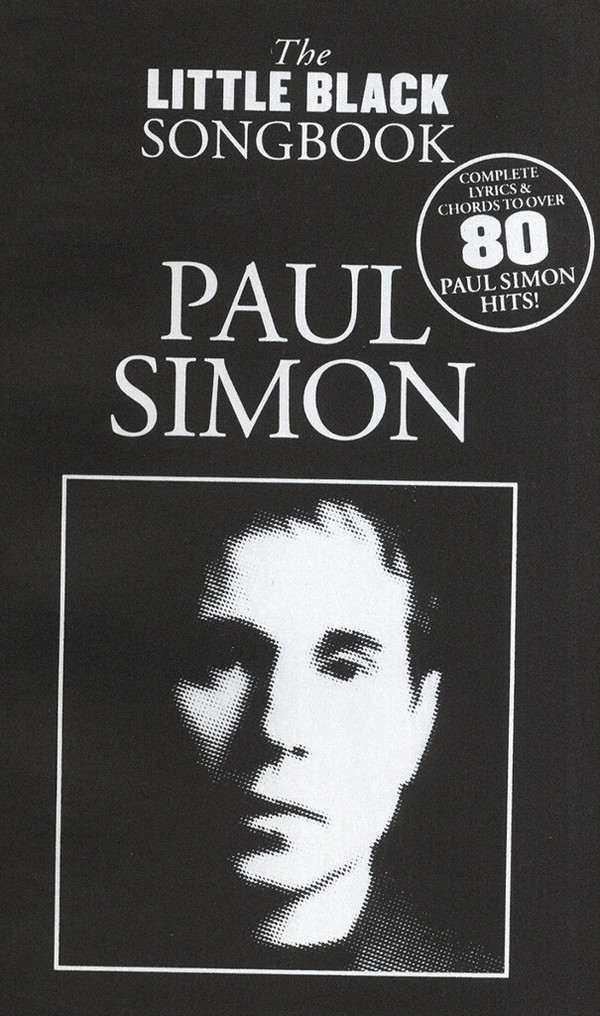The little black Songbook: Paul Simon&nbsp;&nbsp;lyrics/chords/guitar boxes&nbsp;&nbsp;Songbook