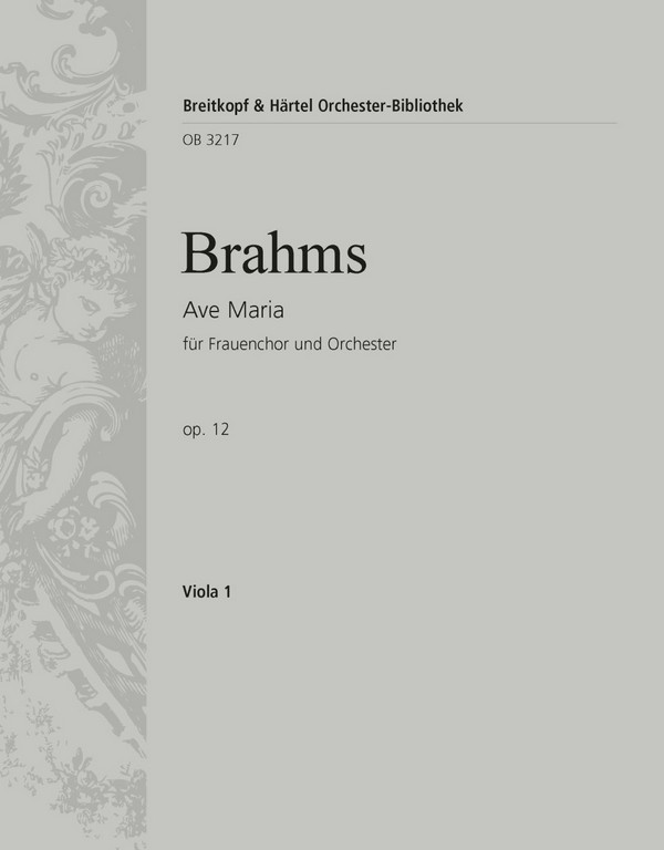 Ave Maria op.12&nbsp;&nbsp;für Frauenchor und Orchester (Orgel)&nbsp;&nbsp;Viola