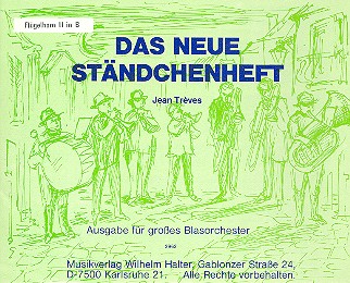 Das neue Ständchenheft für Blasorchester&nbsp;&nbsp;Flügelhorn 2&nbsp;&nbsp;