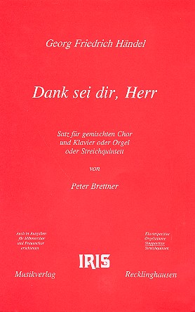 Dank sei dir Herr für gem Chor und Klavier  (Orgel/Streichquintett)  Chorpartitur