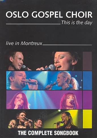 Oslo Gospel Choir This is the Day  The complete songbook  