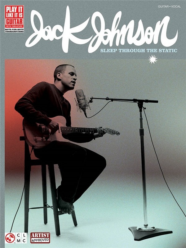 Jack Johnson: Sleep through the Static  songbook vocal/guitar/tab  