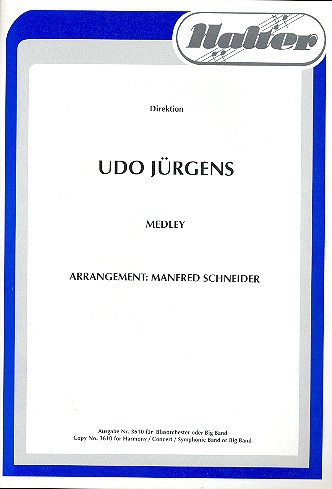 Udo Jürgens - Medley: für Blasorchester&nbsp;&nbsp;Partitur und Stimmen&nbsp;&nbsp;