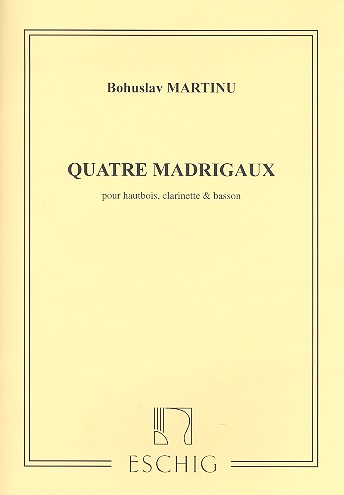 4 Madrigaux  pour hautbois, clarinette et basson  parties