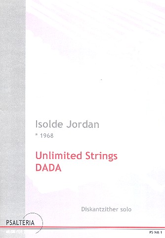 Unlimited Strings  und  Dada für Daddy  für Diskantzither  