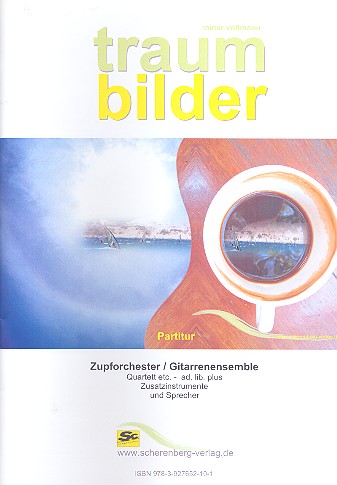 Traumbilder für Zupforchester&nbsp;&nbsp;(div. Instrumente und Sprecher ad lib)&nbsp;&nbsp;Partitur