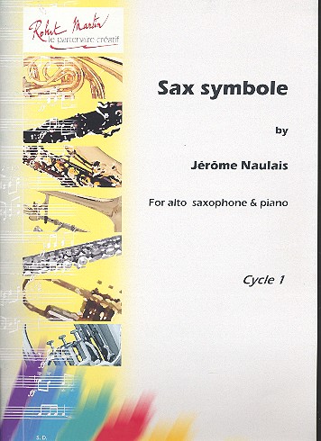 Sax Symbole for alto saxophone and piano&nbsp;&nbsp;&nbsp;&nbsp;
