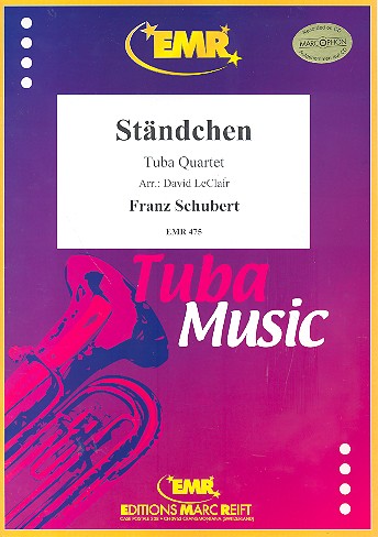 Ständchen for 4 tubas&nbsp;&nbsp;score and parts&nbsp;&nbsp;