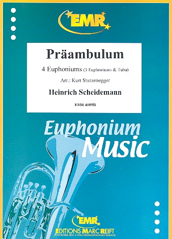 Präambulum for 4 euphoniums  (3 euphoniums and tuba)  score and parts