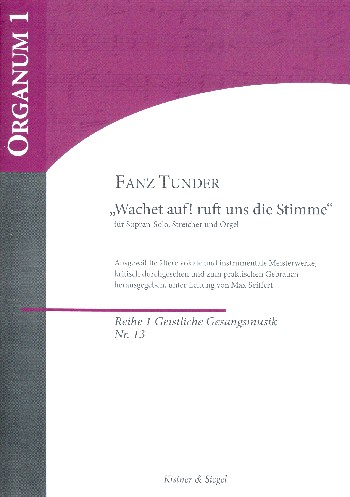 Wachet auf ruft uns die Stimme&nbsp;&nbsp;für Sopran, Streicher und Orgel&nbsp;&nbsp;Partitur und Streicherstimmen