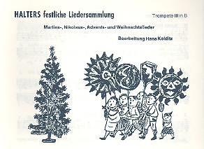Halters festliche Liedersammlung:&nbsp;&nbsp;für Blasorchester&nbsp;&nbsp;Trompete 3