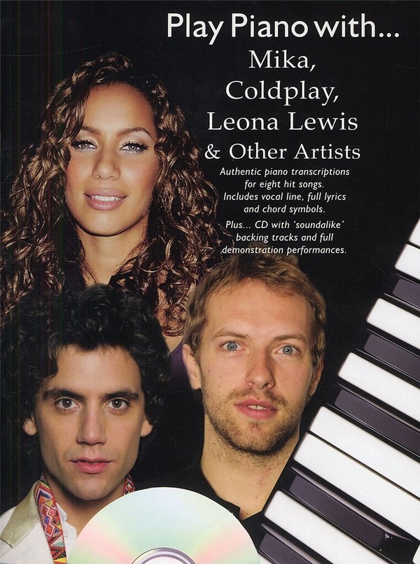 Play Piano with Mika, Coldplay,&nbsp;&nbsp;Leona Lewis and other Artists (+CD):&nbsp;&nbsp;sonbook piano/vocal/guitar