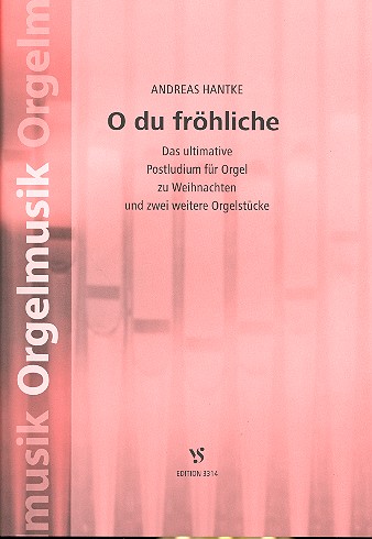 O du fröhliche&nbsp;&nbsp;für Orgel&nbsp;&nbsp;