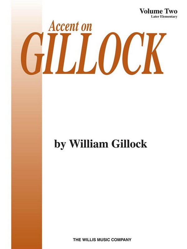 Accent on Gillock vol.2&nbsp;&nbsp;for piano&nbsp;&nbsp;