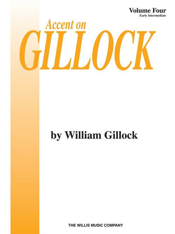 Accent on Gillock vol.4&nbsp;&nbsp;for piano&nbsp;&nbsp;